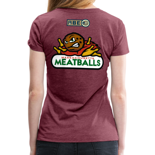Massachusetts Meatballs Women's Premium T-shirt - heather burgundy